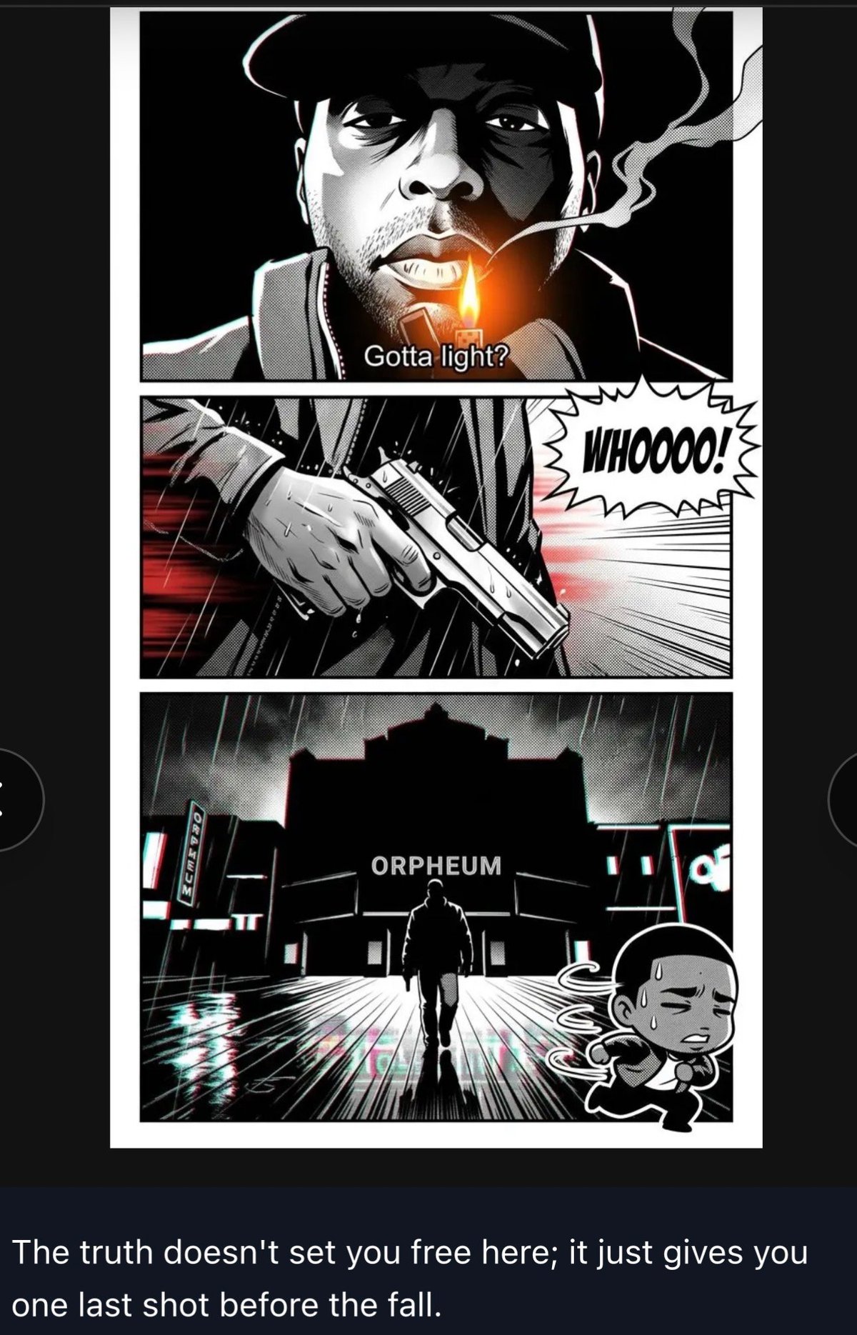 Comic book style noir scene showing a man with a gun saying Gotta light? with action effects and silhouette approaching the Orpheum building