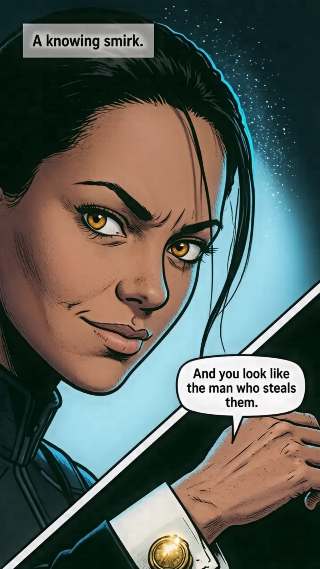 Comic panel of a woman with a knowing smirk and gold eyes, with dialogue bubbles about stealing.