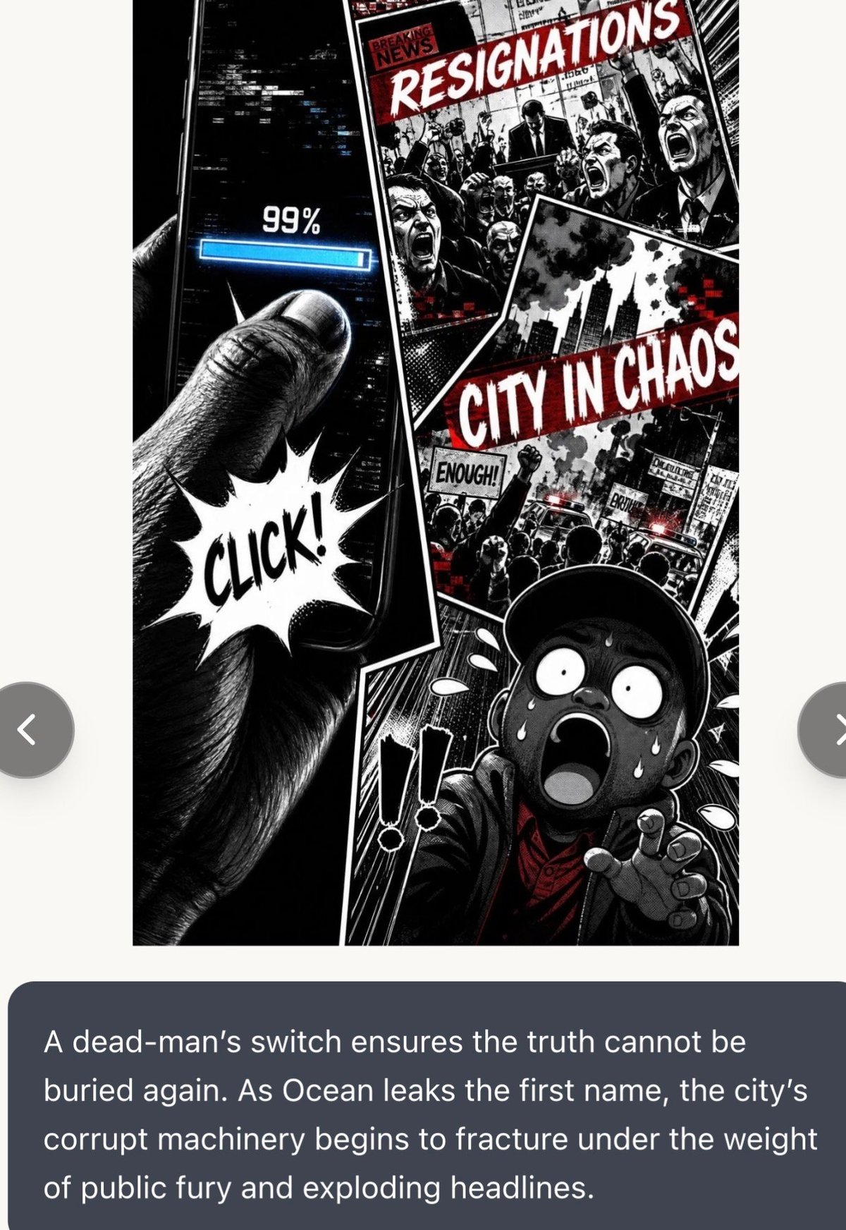Black and white comic-style poster showing a hand clicking a switch at 99% with RESIGNATIONS and CITY IN CHAOS headlines and a shocked characters face