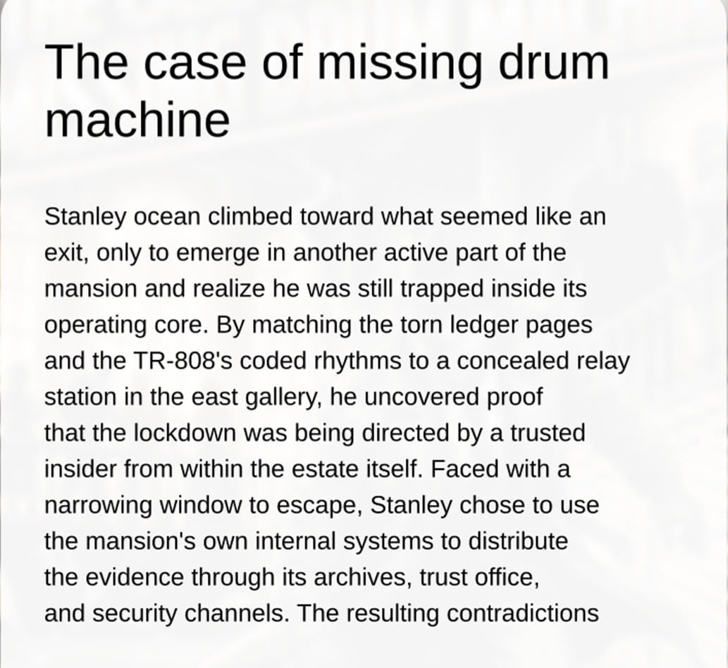 Text excerpt titled The case of missing drum machine describing Stanley oceans investigation into a mansion lockdown involving ledger pages and coded rhythms.