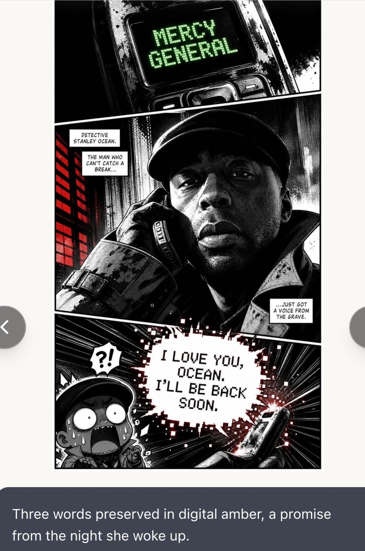 Black and white comic panel showing a man in a cap on phone with text I love you, Ocean, Ill be back soon and Mercy General sign above