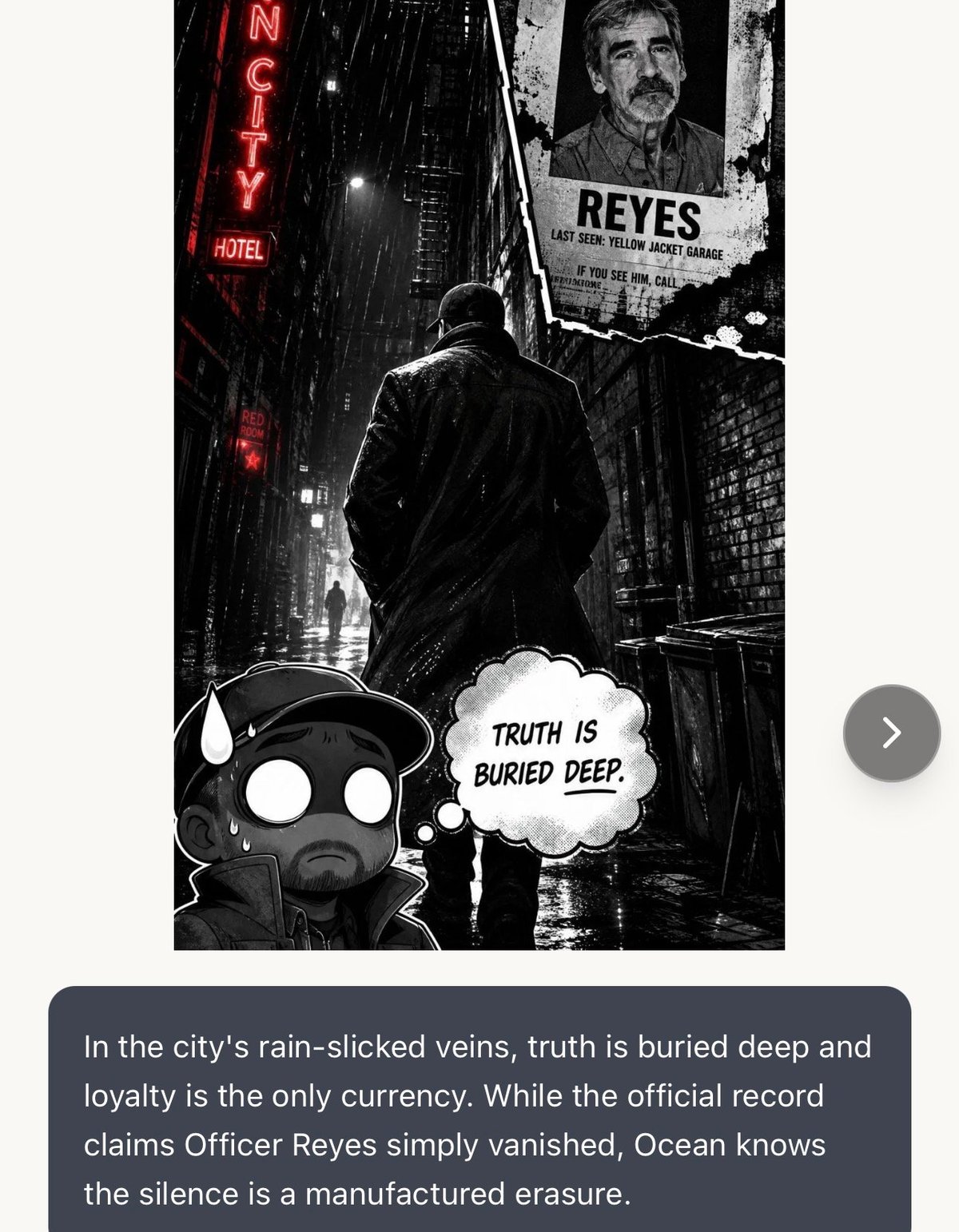 Black and white noir-style illustration showing a figure in a dark alley with neon hotel sign, a masked character with a speech bubble saying Truth is buried deep, and a wanted poster of Officer Reyes above.